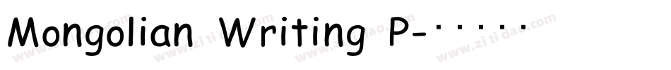 Mongolian Writing P字体转换